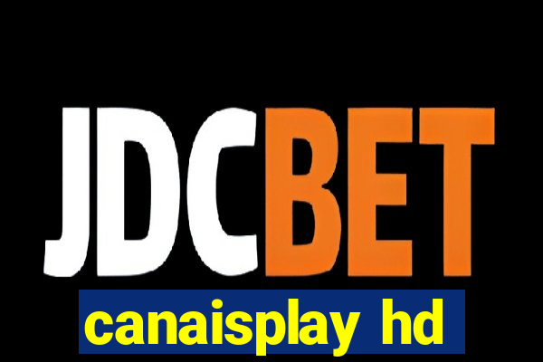 canaisplay hd